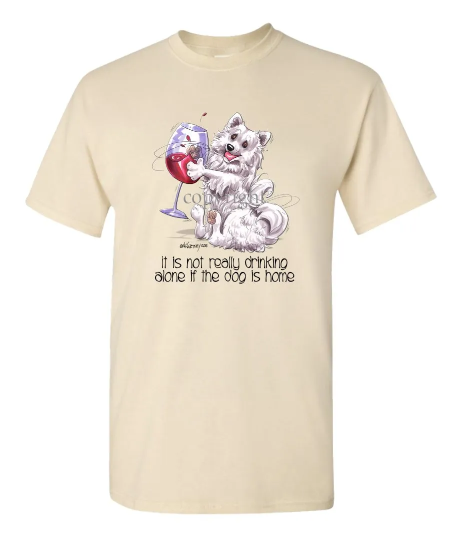 American Eskimo Dog - It's Not Drinking Alone - T-Shirt